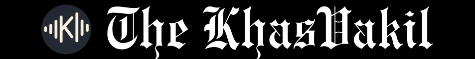 KhasVakil Media